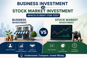 Business Investment vs Stock Market Investment: Which Is Better?